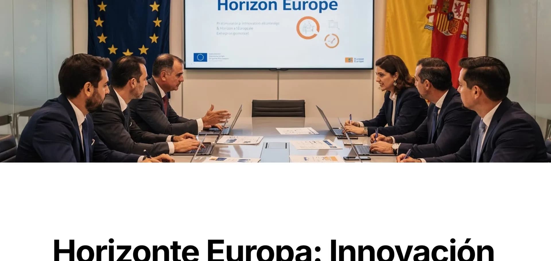 Horizonte Europa: fondos europeos directos para empresas españolas